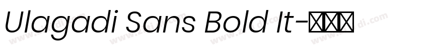 Ulagadi Sans Bold It字体转换